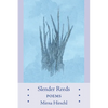 Slender Reeds: Poems - Paperback