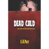 Dead Cold: An Ada Picou Adventure - Paperback