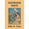 Outdoor Visits (Yesterday's Classics) - Paperback