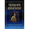 The Issue with Russian Tartary - Paperback