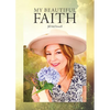 My Beautiful Faith - Paperback