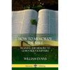 How to Memorize the Bible: Training the Memory to Learn Holy Scripture - Paperback