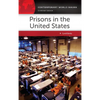Prisons in the United States: A Reference Handbook - Hardcover