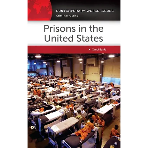 Prisons in the United States: A Reference Handbook - Hardcover