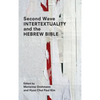 Second Wave Intertextuality and the Hebrew Bible - Hardcover