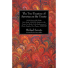 The Two Treatises of Servetus on the Trinity - Paperback
