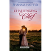 Challenging the Chef: A Small-Town Clean Romance - Paperback