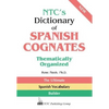Ntc's Dictionary of Spanish Cognates Thematically Organized - Paperback