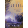 Eutopia: A Novel of Terrible Optimism - Paperback