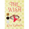 The Wish: A Second Chance Time Slip Romance - Paperback
