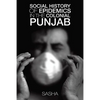 Social History of Epidemics in the Colonial Punjab - Paperback