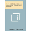 Masonic Organizations And Allied Orders And Degrees - Paperback