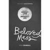 Beloved Mess - Paperback