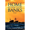 Home From The Banks - Paperback