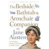 The Bedside, Bathtub & Armchair Companion to Jane Austen - Paperback