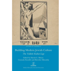 Building Modern Jewish Culture: The Yiddish Kultur-Lige - Hardcover