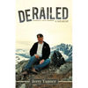 Derailed: A Memoir - Paperback