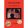 Time and Fevers: New and Selected Poems - Hardcover