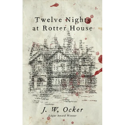 Twelve Nights at Rotter House - Hardcover