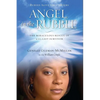 Angel in the Rubble: The Miraculous Rescue of 9/11's Last Survivor - Paperback