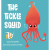 The Tickle Squid - Hardcover