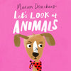 Let's Look At... Animals: Board Book - Board Book