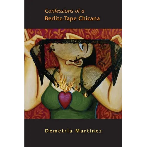 Confessions of a Berlitz-Tape Chicana: Volume 4 - Paperback