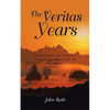 The Veritas Years: A young Irish Immigrant describes his experiences in an English boarding school of the 1960's - Paperback