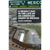 A Deadly Day In the Life of an American Agent In Mexico - Paperback