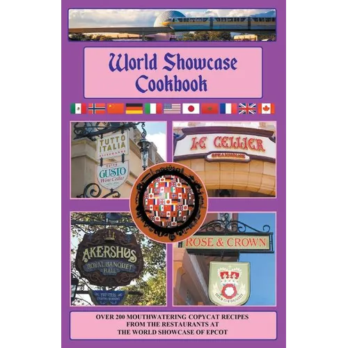 World Showcase Cookbook - Paperback
