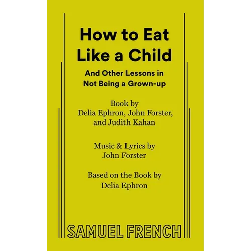 How to Eat Like a Child - Paperback