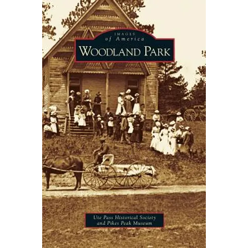 Woodland Park - Hardcover