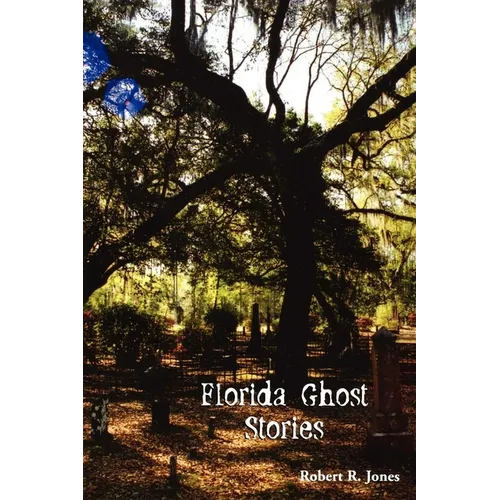 Florida Ghost Stories - Paperback