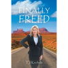 Finally Freed - Paperback