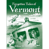 Forgotten Tales of Vermont - Paperback