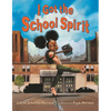 I Got the School Spirit - Hardcover