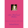 Sex, Work and Politics: Women in Britain, 1830-1918 - Paperback