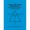 Volume III Clinical and Medical Hypnotherapy: Hypnoanesthesia, Pain Control, and Improved Health - Paperback