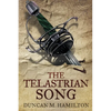 The Telastrian Song: Society of the Sword Volume 3 - Paperback