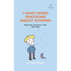 I Have Mixed Emotions About Storms: Selected Cartoons from THE POET - Volume 9 - Paperback