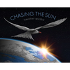 Chasing the Sun - Hardcover