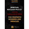 Spiritual Nuclear Prayer Applying Blood Of Jesus For Prophetic Wonders And Miracles - Paperback