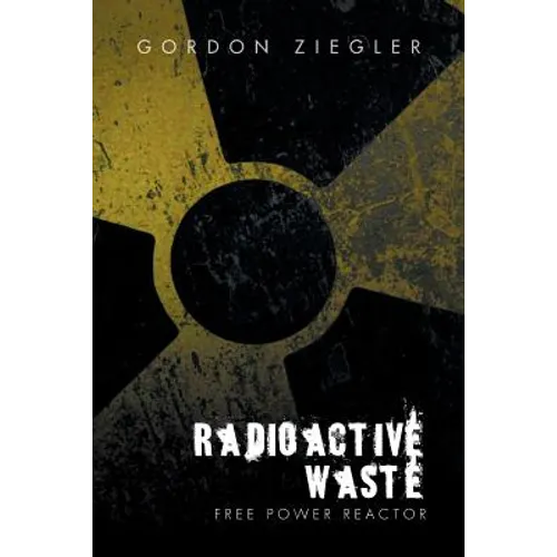 Radioactive Waste - free Power Reactor - Paperback