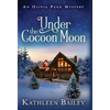 Under the Cocoon Moon: An Olivia Penn Mystery - Hardcover