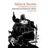 Satire and Society in Wilhelmine Germany: Kladderadatsch and Simplicissimus, 1890-1914 - Paperback