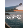 Items May Have Shifted: When Missionaries Get Rerouted - Paperback