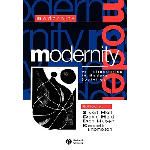 Modernity: An Introduction to Modern Societies - Paperback
