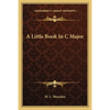 A Little Book In C Major - Paperback