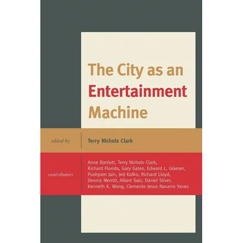 City as an Entertainment Machine - Paperback