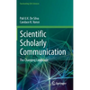 Scientific Scholarly Communication: The Changing Landscape - Hardcover